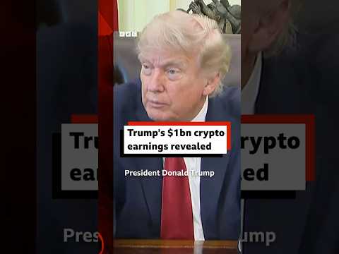 US President Trump's $1bn crypto earnings revealed. #BBCNews