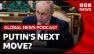 What is Putin's next move in the Ukraine war? | Global News Podcast