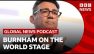 How will Andy Burnham approach Trump, Ukraine and other world affairs? | Global News Podcast