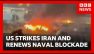 US launches more strikes on Iran and resumes naval blockade of ports | BBC News