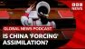 Why China is accused of 'forced assimilation' | Global News Podcast