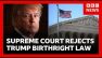 Defeat for Trump as US Supreme Court rejects end to birthright citizenship | BBC News